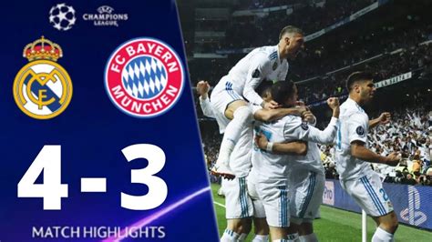 Real Madrid Vs Bayern Munich 4 3 Uefa Champions League 2018 All Goals