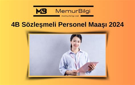 4B Sözleşmeli Personel Maaşı 2024