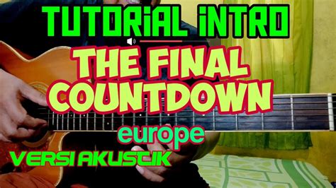 Tutorial Intro The Final Countdown Europe Versi Gitar Akustik Youtube