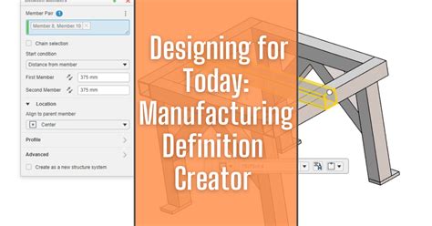 Designing For Today Manufacturing Definition Creator Trimech