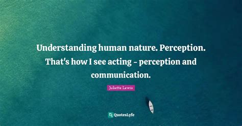 Understanding Human Nature Perception Thats How I See Acting Perc