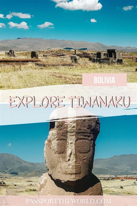 Tiwanaku Bolivia | Discover this pre-inca site by Passport the World ...