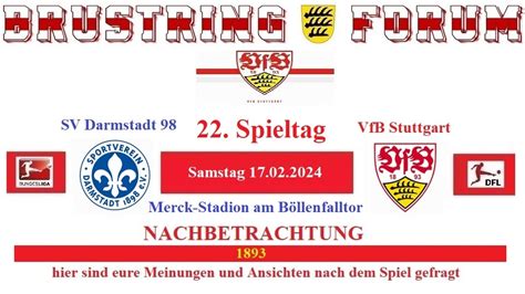 22 Spieltag Bundesliga Sv Darmstadt 98 Vfb Stuttgart Am Samstag 17