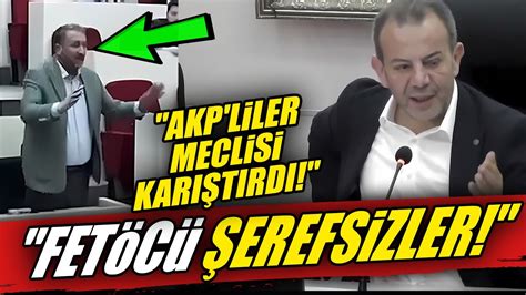 Tanju Özcan Çok Sinirlendi Fetöcü Şerefsizler AKP li Meclisi