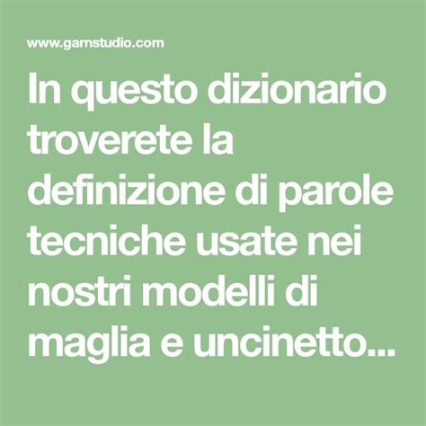 In Questo Dizionario Troverete La Definizione Di Parole Tecniche Usate