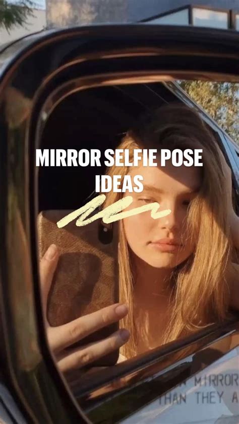 Mirror Selfie Pose Ideas Mirror Selfies Selfie Poses