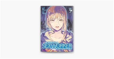 Jk Haru Is A Sex Worker In Another World Volume Manga