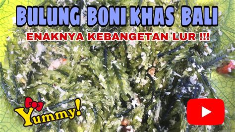 Rujak Bulung Boni Khas Pulau Bali Bikin Ngiler Enaknya Kebangetan