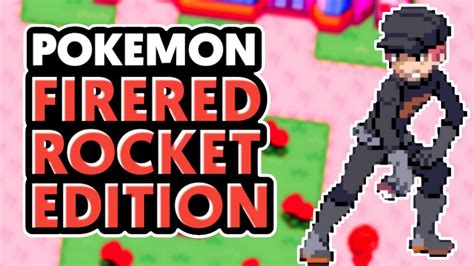 ZERANDO POKÉMON FIRERED ROCKET EDITION YouTube