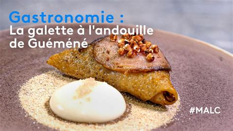 Gastronomie La Galette L Andouille De Gu M N Youtube