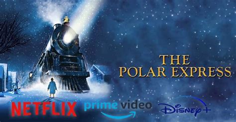 The Polar Express Where to Watch in 2021? Is It on Netflix, Prime Video ...