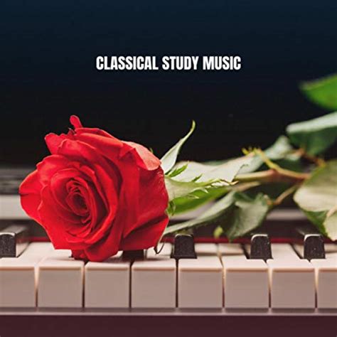 Play Classical Study Music By Instrumental Study Music Academy