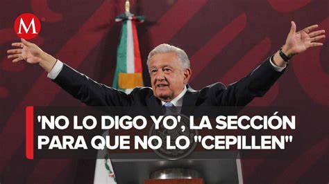 Amlo Anuncia Nueva Sección En La Mañanera No Lo Digo Yo Youtube