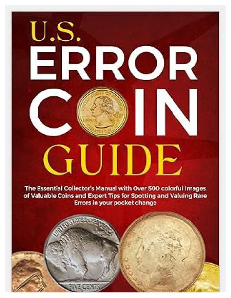 [PDF U.S. Error Coin Guide: The Essential Collector’s Manual with Over