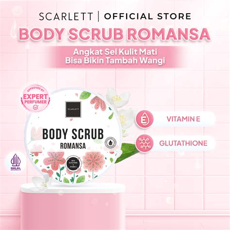 Jual Scarlett Whitening Body Scrub Romansa Menghaluskan Dan Melembabkan