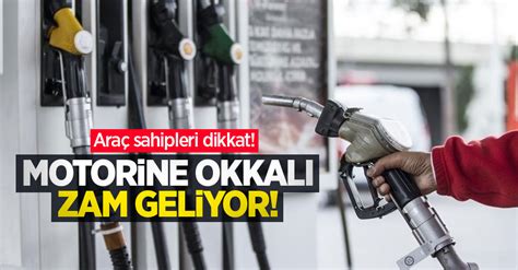 Araç sahipleri dikkat Motorine okkalı zam geliyor