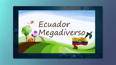 Ecuador Megadiverso