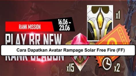 Cara Dapatkan Avatar Rampage Solar Free Fire Ff Esportsku