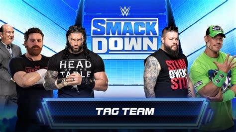 Smack Down Roman Reigns Sami Zayn Vs John Cena Kevin Owens Tag