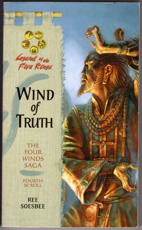 Wind of Truth (Legend of the Five Rings: The Four Winds Saga, Fourth ...