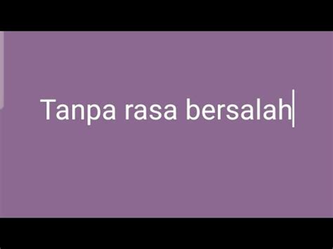 Tanpa Rasa Bersalah Fabio Asher Cover Plus Lirik YouTube