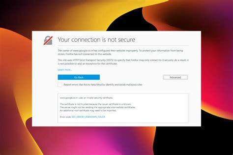 3 Simple Ways To Fix Firefox Error Code SEC ERROR UNKNOWN ISSUER