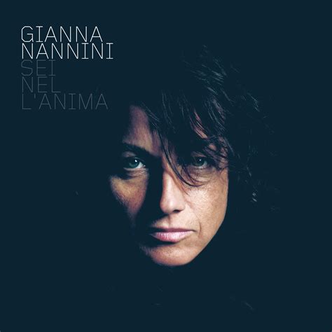 Sei Nel LAnima Gianna Nannini