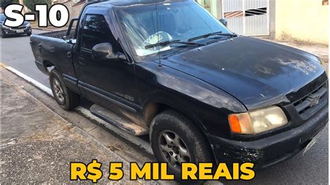 CHEVROLET S 10 A VENDA PARTIR DE 5 MIL REAIS YouTube