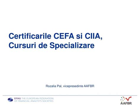 PPT Certificarile CEFA Si CIIA Cursuri De Specializare PowerPoint