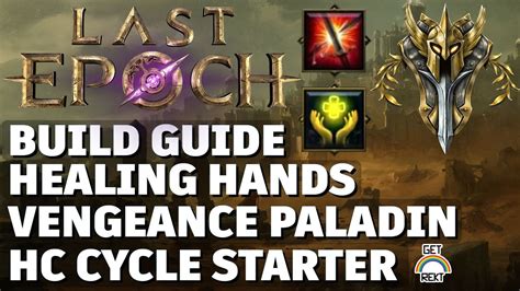 HC Last Epoch Build Guide Healing Hands Vengeance Paladin