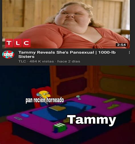 Tammy recién horny Meme subido por ErChiguire Memedroid