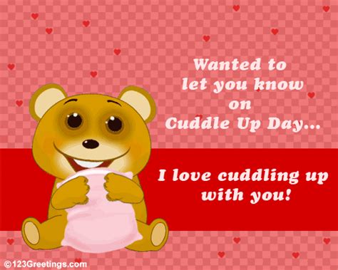 Love Cuddling You Free Cuddle Up Day Ecards Greeting Cards