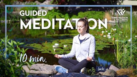 10 Min Guided Meditation With Lee W YouTube