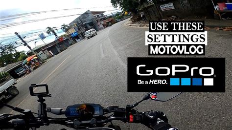 Gopro Best Settings For Motovlogging Hero Black Hero Black