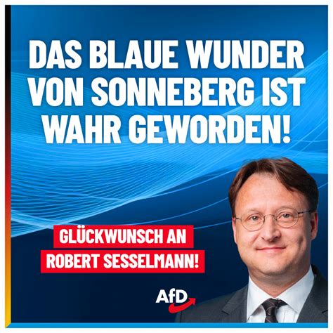 Afd On Twitter Sonneberg Hat Sein Blaues Wunder Erlebt Robert Sesselmann Ist Der Erste Afd