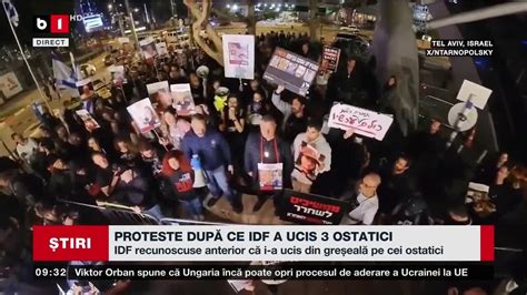 Tel Aviv Proteste Dup Ce Idf A Ucis Trei Ostatici Tiri B Tv Dec