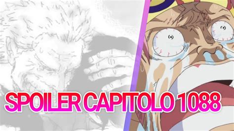 CAPITOLO DA LACRIME VIRILI One Piece Spoiler Capitolo 1088 YouTube