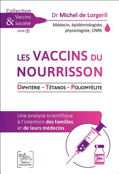 Les vaccins du nourrisson Diphtérie Tétanos Poliomyélite broché