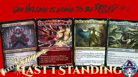 Last 1 Standing 8 Olivia V Heiko V Lathril V Gargos Magic The