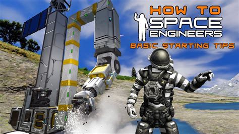 How To Space Engineers Basic Starting Tips Youtube