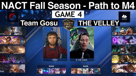 Game The Valley Vs Team Gosu Nact Fall Season Path To M Youtube