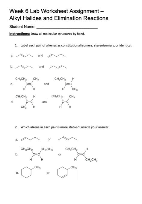 Solved Week 6 Lab Worksheet Assignment Alkyl Halides And Chegg