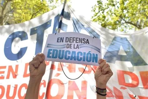 Ctera Lanzó Un Paro Nacional Docente Y Uepc Anunció Su Adhesión