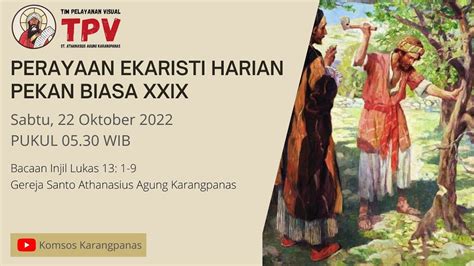 Perayaan Ekaristi Harian Pekan Biasa Xxix Sabtu Oktober