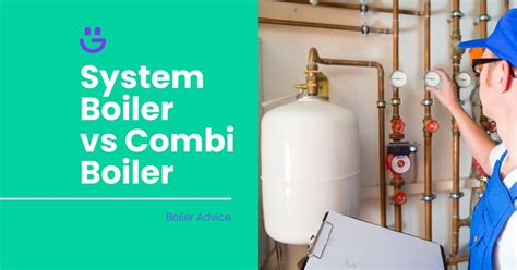 System Boiler vs Combi Boiler | Eco Happy