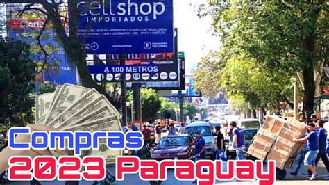 Compras Paraguay Vale La Pena Celulares Dolar Cellshop Casa