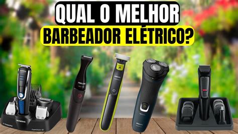 Os 5 Melhores Barbeadores Elétricos de 2024 YouTube