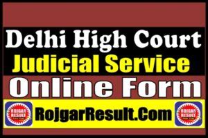 Delhi High Court Judicial Service Online Form For Post