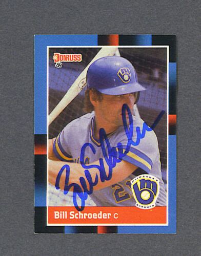 Bill Schroeder Signed Milwaukee Brewers Donruss Baseball Card Ebay