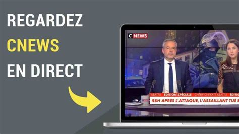 Regarder CNews En Direct Tv Direct